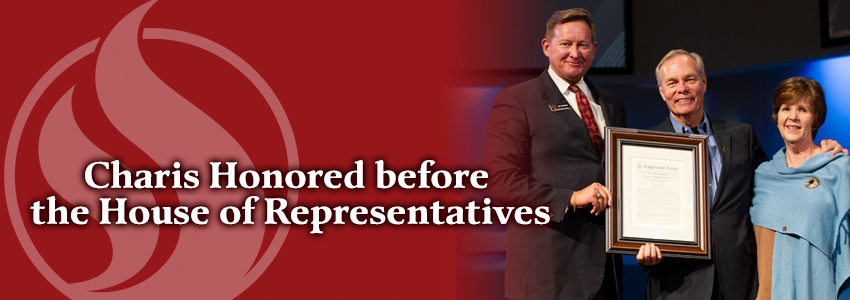 Charis Honored before the House of Representatives